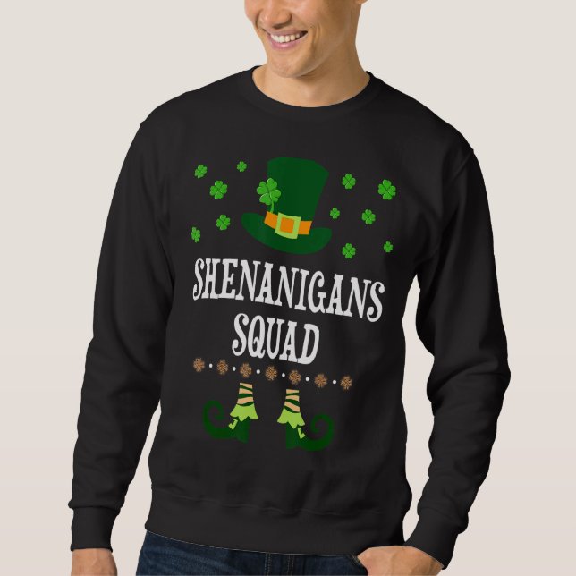 Shenanigans Squad Irish Funny St. Patricks Day Sweatshirt (Vorderseite)