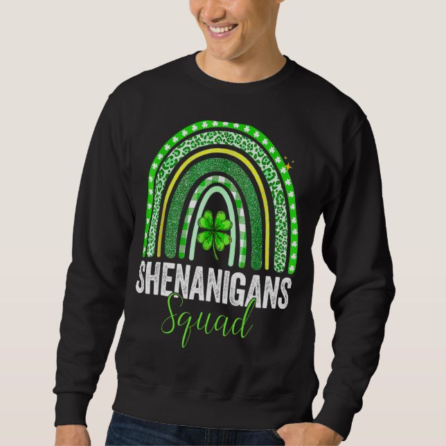 Shenanigans Squad Irish Rainbow Happy St Patrick's Sweatshirt (Vorderseite)