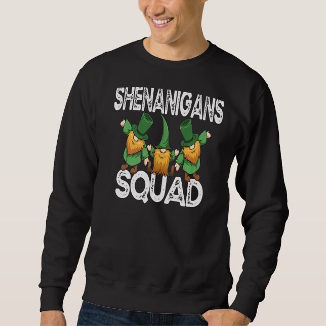 Shenanigans Squad Irish St Patricks Day Gnomes Sha Sweatshirt (Vorderseite)
