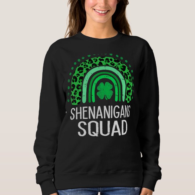 Shenanigans Squad Irish St Saint Patrick S Day Fu Sweatshirt (Vorderseite)