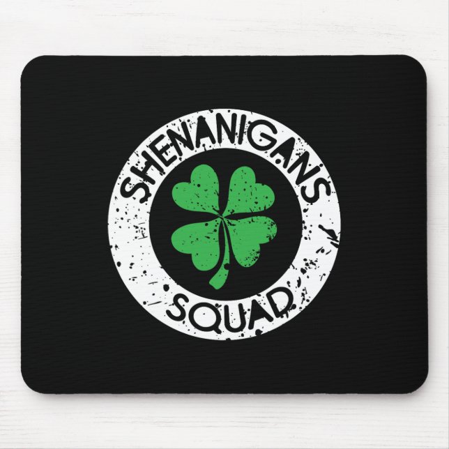 Shenanigans Squad Lustiger St. Patrick's Day Match Mousepad (Vorne)