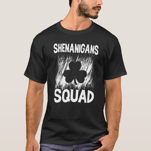 Shenanigans Squad St Patricks Day Irish erschütter T-Shirt (Vorderseite)
