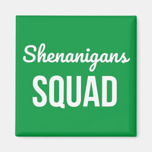 Shenanigans Squad St Patrick's Day Magnet