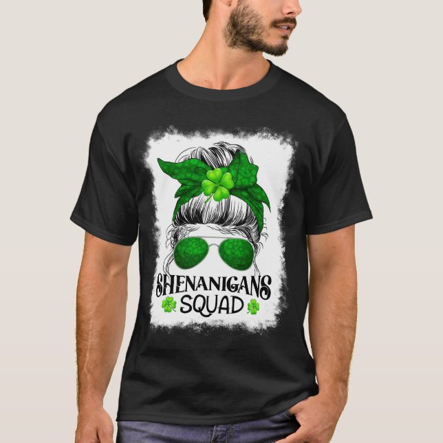 Shenanigans Squad St. Patrick's Day Messy Bun T-Shirt (Vorderseite)