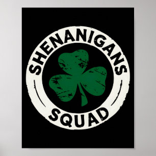 Shenanigans Squad St Patricks Day Shamrock T-Shirt Poster