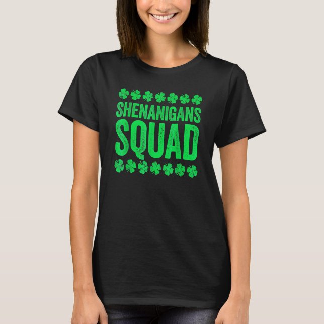 Shenanigans Squad St Patrick's Day T-Shirt (Vorderseite)