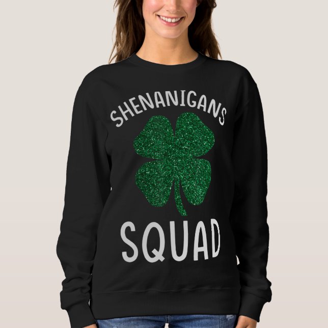 Shenanigans Squad Teacher Kleeblatt St Patrick S D Sweatshirt (Vorderseite)