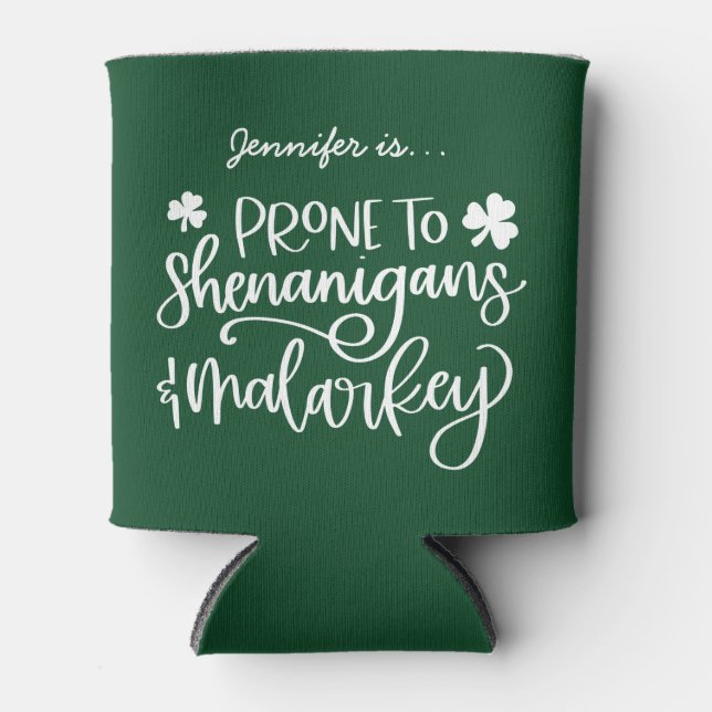 Shenanigans und Malarkey Custom St. Patrick's Day Dosenkühler (Vorderseite)