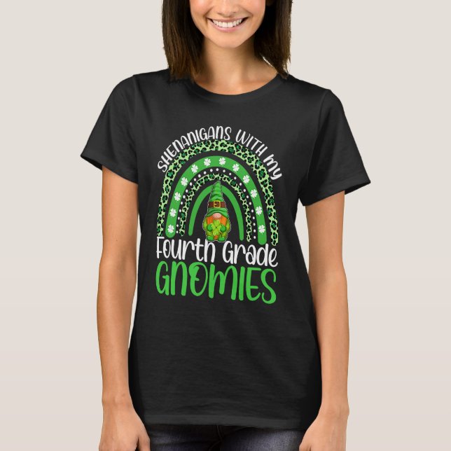 Shenanigans With My Fourth Grade Gnomies St Patric T-Shirt (Vorderseite)