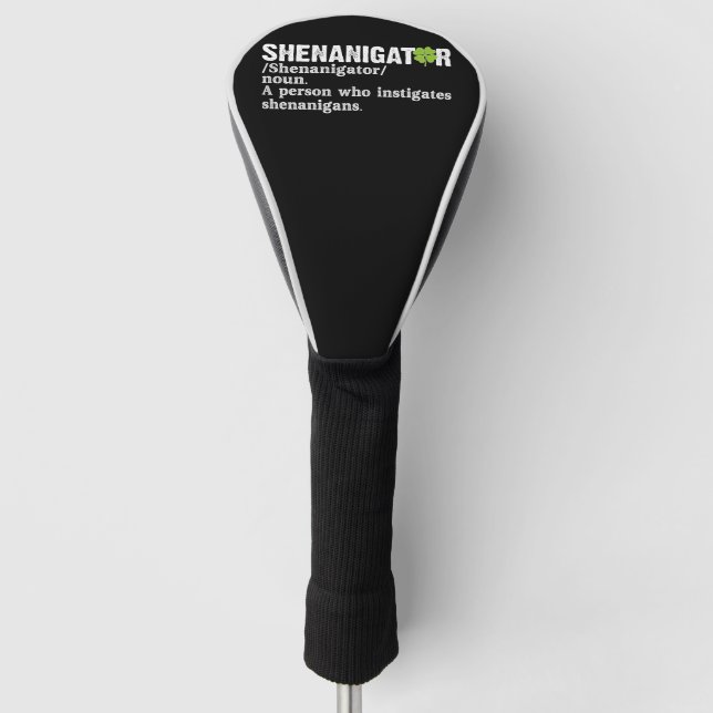Shenanigator definiert St Patricks Day Golf Headcover (Vorderseite)
