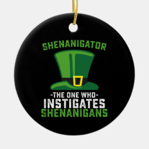Shenanigator Derjenige, der Schabernack anstiftet Keramik Ornament