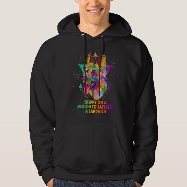 Sheppy Mission to Safekeep a Sandwich  German Shep Hoodie (Vorderseite)