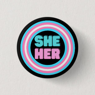 SHER IHR Pronoun Trans Pride Button