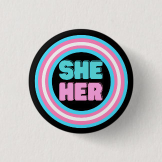 SHER IHR Pronoun Trans Pride Button