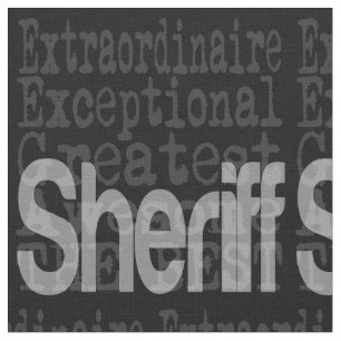 Sheriff Extraordinaire Stoff