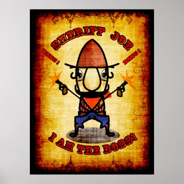 Sheriff Joe " Ich bin der Boss" Poster (Vorne)