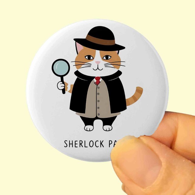 Sherlock Paws, Detektiv Katze, Sleuth, Kriminaljäg Button (Von Creator hochgeladen)