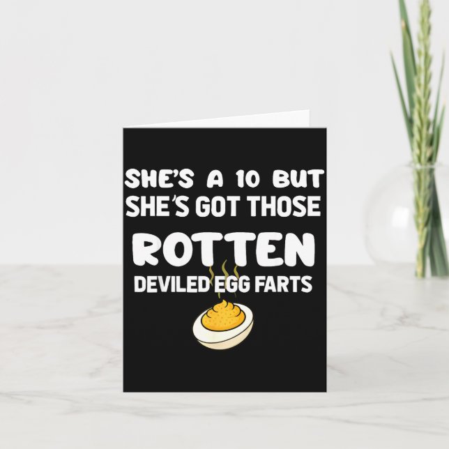 She's A 10 But She Got Those Rotten Deviled Egg Fa Karte (Vorderseite)