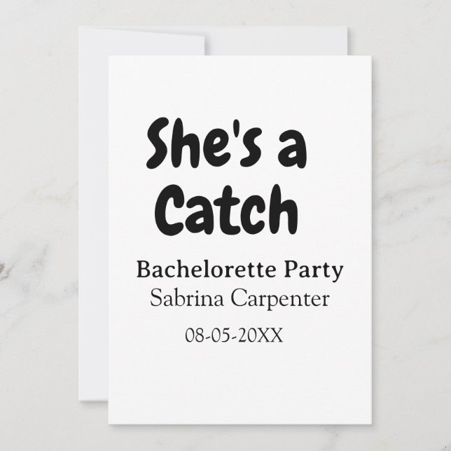 She's a catch bachelorette party name date simple  einladung (Vorderseite)