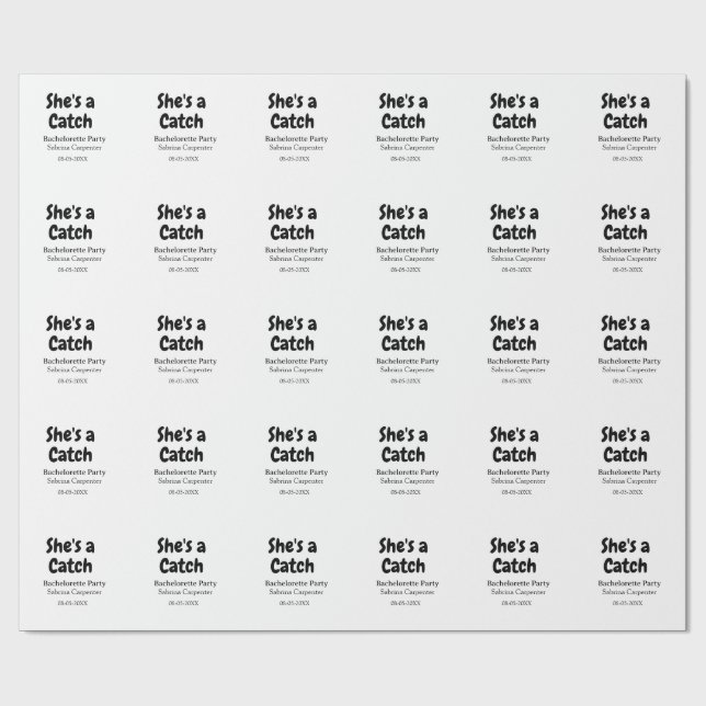 She's a catch bachelorette party name date simple  geschenkpapier (Flach)