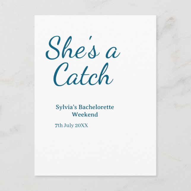 She's a catch bachelorette weekend name blue date  postkarte (Vorderseite)