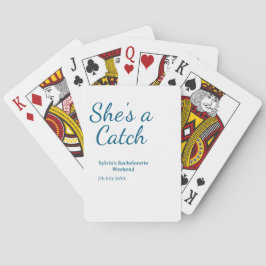 She's a catch bachelorette weekend name blue date  spielkarten
