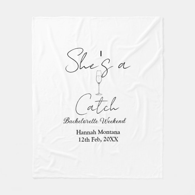 She's a catch champagne bottle bachelorette weeken fleecedecke (Vorderseite)