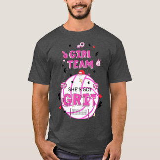 SHES GOT GRIT L TEAM T-Shirt