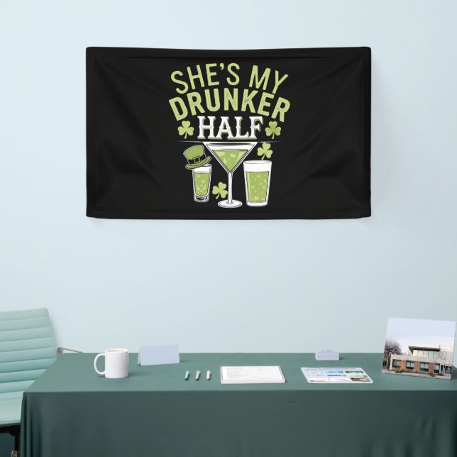 Shes mein Betrunkeneres halb St Patricks Matching  Banner (Messeveranstaltung)