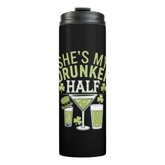 Shes mein Betrunkeneres halb St Patricks Matching  Thermosbecher (Vorderseite)