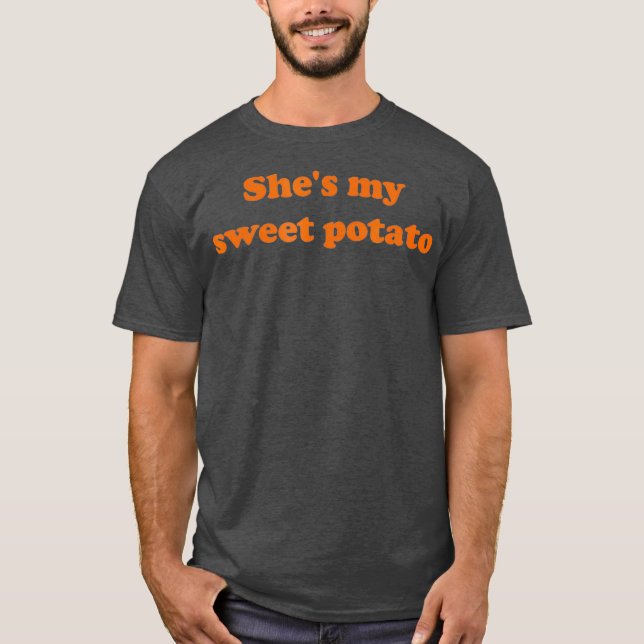 Shes meine Süßkartoffel I yam (2) T-Shirt (Vorderseite)