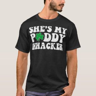 Shes My Paddy Whacker Paare Daisy St Patricks Da T-Shirt