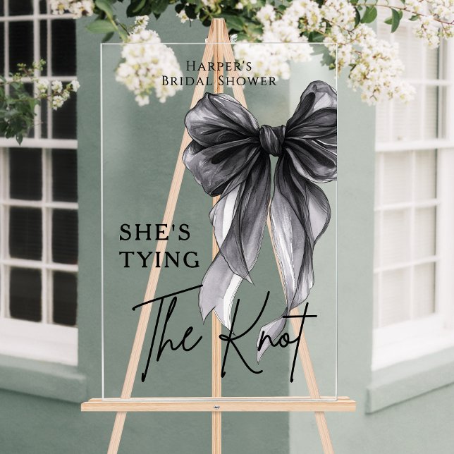 She's Tying The Knot Black Bow Welcome Sign Acrylschild (Von Creator hochgeladen)
