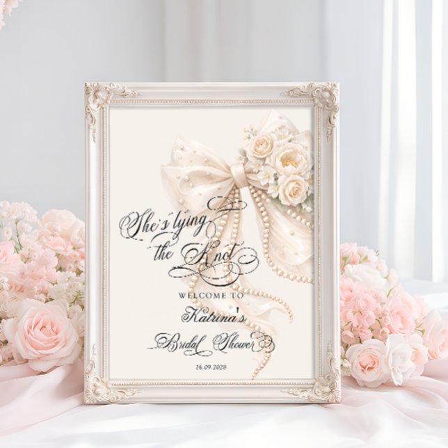 She's Tying the Knot Bow Bridal Shower Welcome Poster (Von Creator hochgeladen)