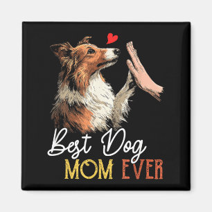 Shetland-Schäferhund-Mama lustige Hundefrau Mutter Magnet