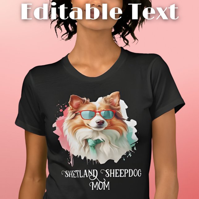 Shetland Sheepdog Hund Mama Sonnenbrille T-Shirt (Von Creator hochgeladen)