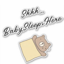 Shh Baby schläft hier Fensteraufkleber Türschild