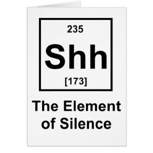 Shh, das Element der Ruhe