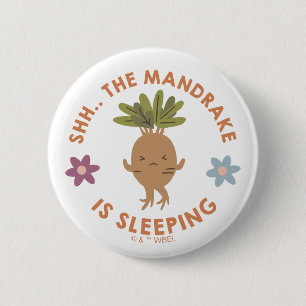 Shh.. Der Mandrake schläft Button