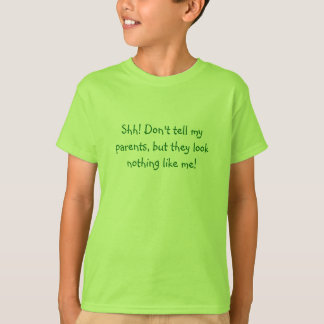 Shh! Erklären Sie nicht meinen Eltern, aber sie T-Shirt