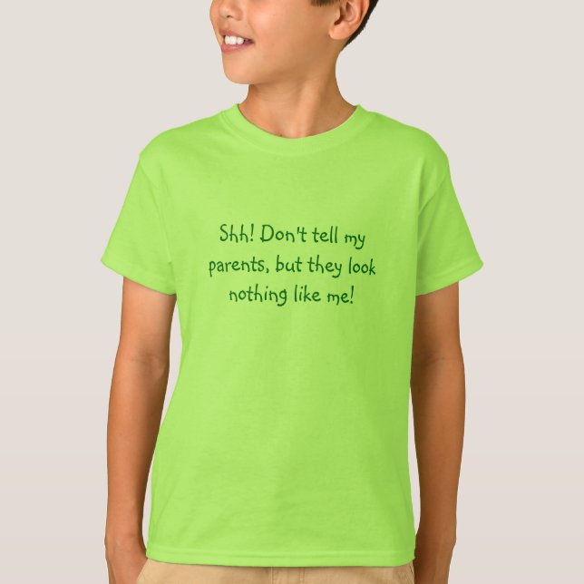 Shh! Erklären Sie nicht meinen Eltern, aber sie T-Shirt (Vorderseite)