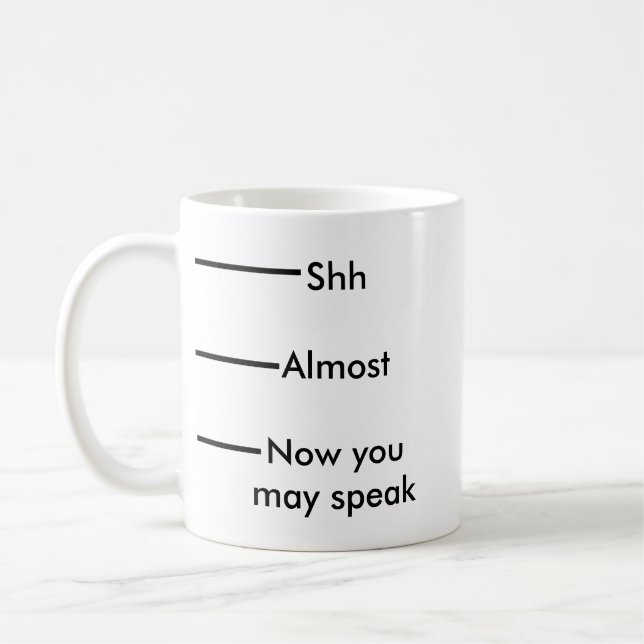 Shh fast jetzt können Sie lustiges sprechen Kaffeetasse (Links)
