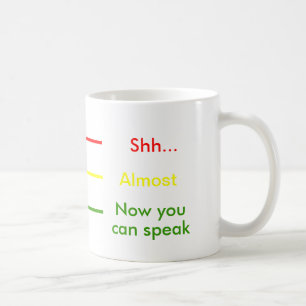 Shh fast jetzt können Sie Stoplight-Schalen-Kaffe Kaffeetasse