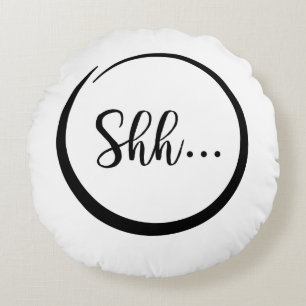 Shh… Kissen