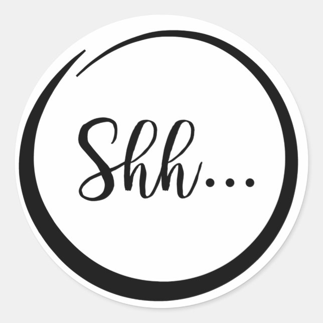 Shh... Runder Aufkleber (Vorderseite)