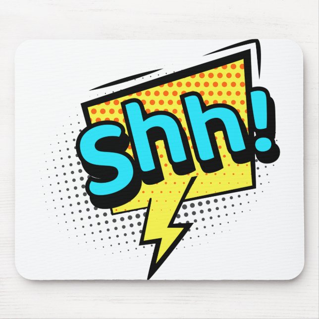 Shh stumm lustiges Zitat Mousepad (Vorne)