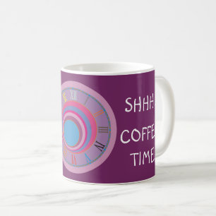 Shhh Coffee Time Clock Art Pink Blau Lila Funny  Kaffeetasse