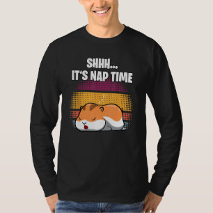 Shhh... Es ist Nickerchen Time - Schlampe Hamster T-Shirt