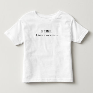 SHHH!! Ich habe ein Geheimnis... Kleinkind T-shirt
