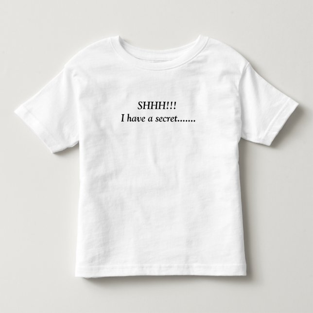SHHH!! Ich habe ein Geheimnis... Kleinkind T-shirt (Vorderseite)